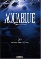 Couverture de Aquablue 8 : Fondation Aquablue (Edition anniversaire)