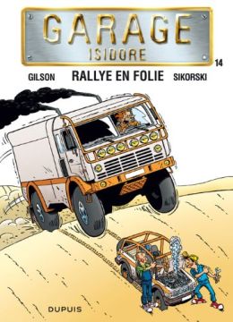 Couverture de Garage Isidore, Tome 14 : Rallye en folie