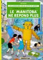 Jo, Zette et Jocko, tome 3 : Le Manitoba ne répond plus