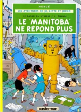 Couverture de Jo, Zette et Jocko, tome 3 : Le Manitoba ne répond plus
