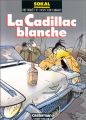 Couverture de L'Inspecteur Canardo, tome 6 : La Cadillac blanche