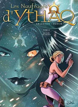 Couverture de Les Naufragés d'Ythaq, Tome 12 : Les Clés du néant