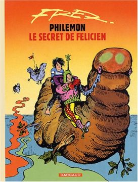 Couverture de Philémon, tome 13 : Le Secret de Félicien