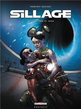 Couverture de Sillage, Tome 16 : Liés par le sang