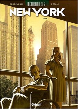 Couverture de Uchronie(s) : 03. New York, Tome 1 : Renaissance