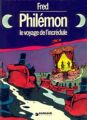 Couverture de Philémon, Le voyage de l'incrédule