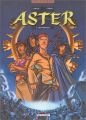 Aster, tome 1 : Oupanishads