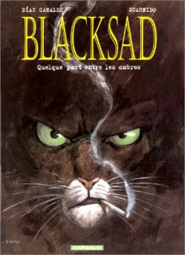 Couverture de Blacksad, tome 1 : Quelque part entre les ombres