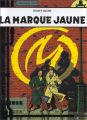 Blake et Mortimer 06 : La marque jaune