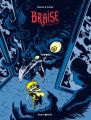 Braise, Tome 2 : Enfants indignes