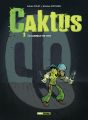 Caktus - tome 1