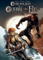 Chroniques de la guerre des fées, Tome 1 : Dans la gueule du loup