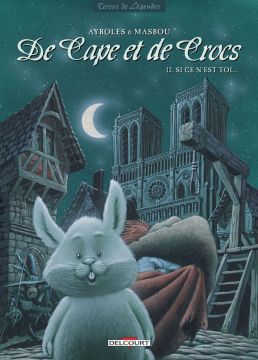 Couverture de De cape et de crocs, Tome 12 : Si ce n'est toi...