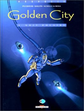 Couverture de Golden City, tome 3 : Nuit polaire