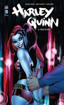 Couverture de Harley Quinn - 2 - Folle à lier