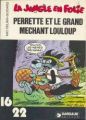 Couverture de La jungle en folie,  Perrette et le grand méchant louloup.