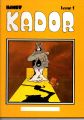 Couverture de Kador, Tome 1 : Kador tome1