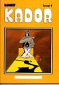 Kador, Tome 1 : Kador tome1