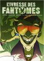 L'ivresse des fantômes, Tome 3 :