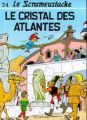 Le Scrameustache, Tome 24 : Le Cristal des Atlantes