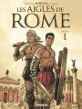 Couverture de Les Aigles de Rome - Livre 1