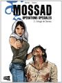 Couverture de Mossad Opérations spéciales, Tome 2 : L'otage de Damas