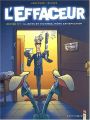 L'effaceur 01, devise n°1 : Clients et victimes, même satisfaction