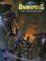 Omnopolis, Tome 1 : Cercles concentriques