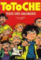 Totoche, Tome 7 : Tous des sauvages