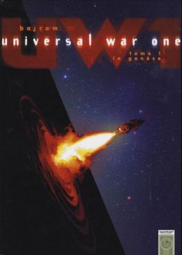 Couverture de Universal War One, Tome 1 : La Genèse