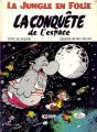 Couverture de La jungle en folie, la conquête de l'espace